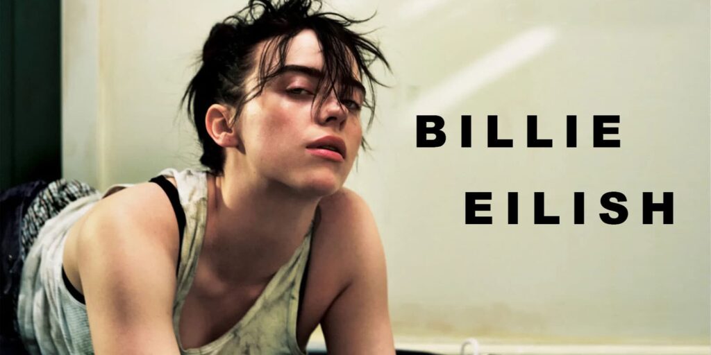 Billie Eilish στο Προσκήνιο