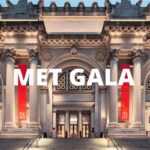 Met Gala: Τι πρέπει να γνωρίζεις